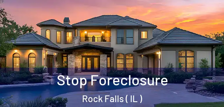 Stop Foreclosure Rock Falls ( IL )