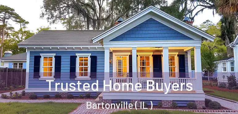  Trusted Home Buyers Bartonville ( IL )