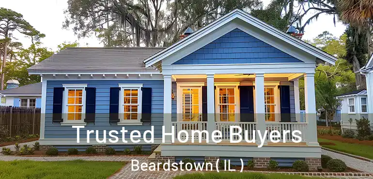  Trusted Home Buyers Beardstown ( IL )