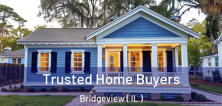 Trusted Home Buyers Bridgeview ( IL )