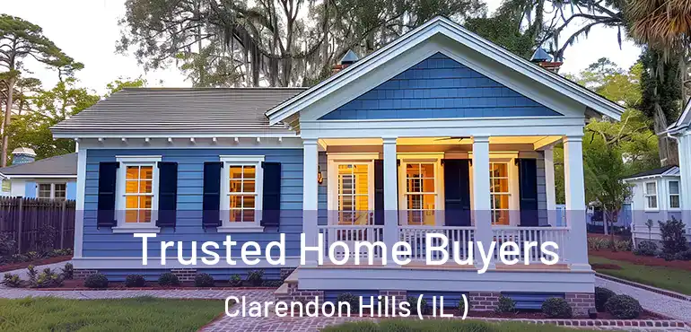  Trusted Home Buyers Clarendon Hills ( IL )