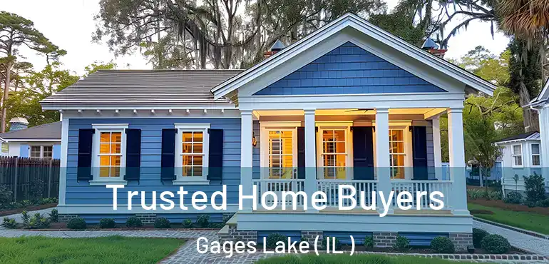  Trusted Home Buyers Gages Lake ( IL )