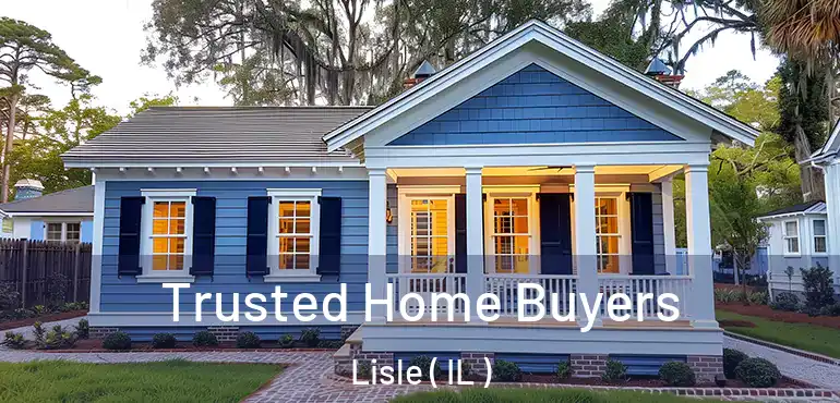  Trusted Home Buyers Lisle ( IL )