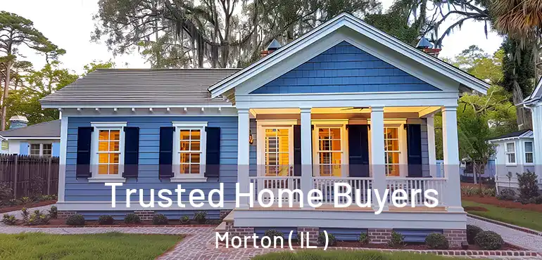  Trusted Home Buyers Morton ( IL )
