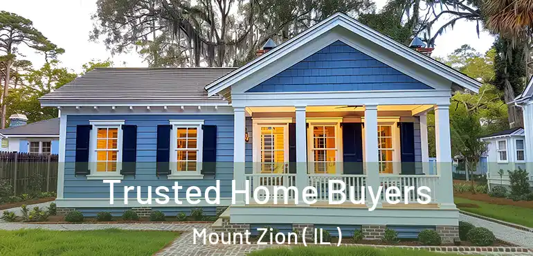  Trusted Home Buyers Mount Zion ( IL )