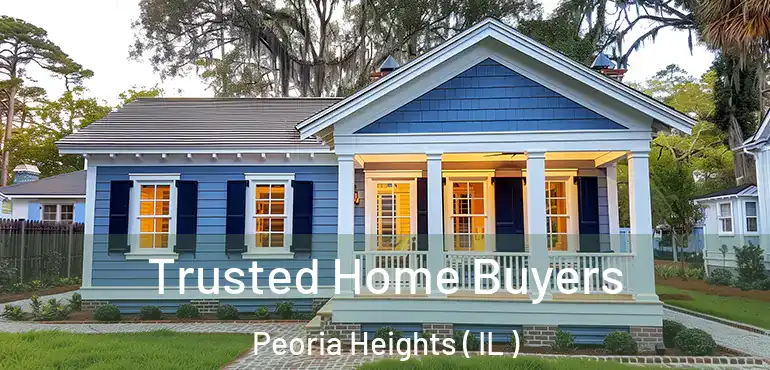  Trusted Home Buyers Peoria Heights ( IL )