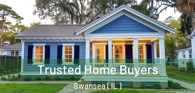  Trusted Home Buyers Swansea ( IL )