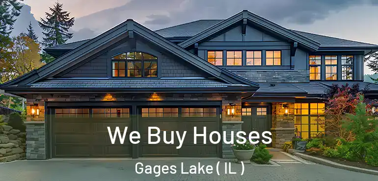 We Buy Houses Gages Lake ( IL )