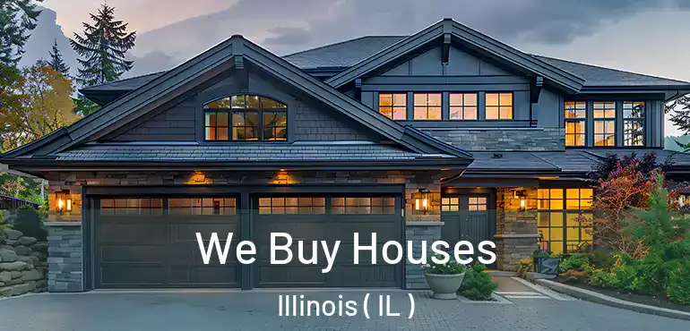  We Buy Houses Illinois ( IL )