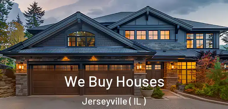  We Buy Houses Jerseyville ( IL )