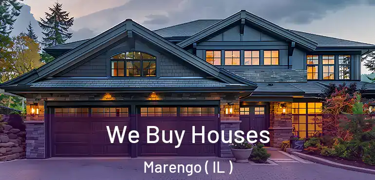  We Buy Houses Marengo ( IL )