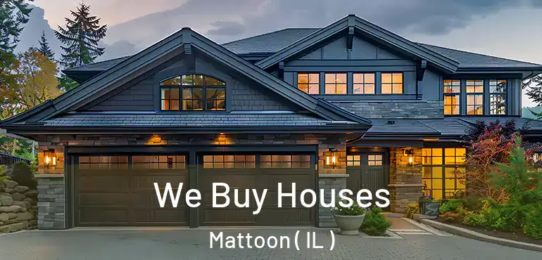  We Buy Houses Mattoon ( IL )