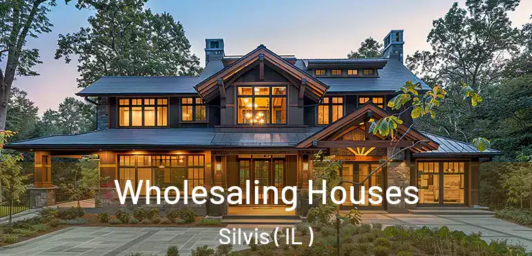  Wholesaling Houses Silvis ( IL )